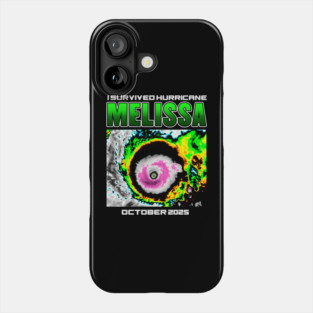 I Survived hurricane melissa 2025 Tropical Storm Phone Case