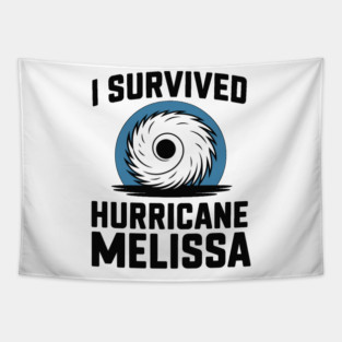I Survived hurricane melissa 2025 Tropical Storm Tapestry
