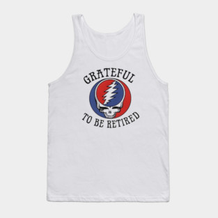 Grateful to Be Retired Grateful Dead Tank Top