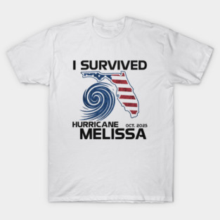I Survived hurricane melissa 2025 Tropical Storm T-Shirt