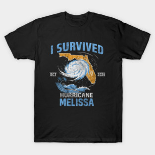 I Survived hurricane melissa 2025 Tropical Storm T-Shirt