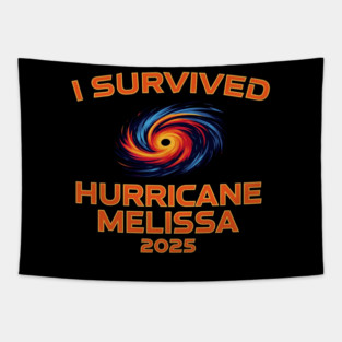 I Survived hurricane melissa 2025 Tropical Storm Tapestry