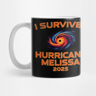 I Survived hurricane melissa 2025 Tropical Storm Mug