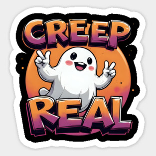 Creep it Real Sticker