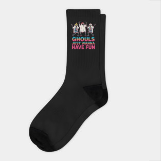 Ghouls just wanna have fun Socks
