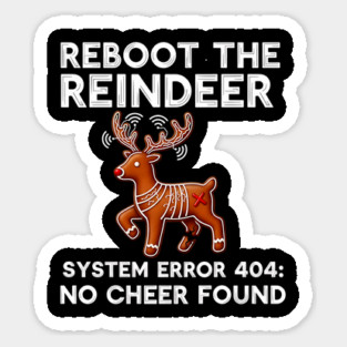 Reboot The Reindeer System Error 404 Christmas Magnet