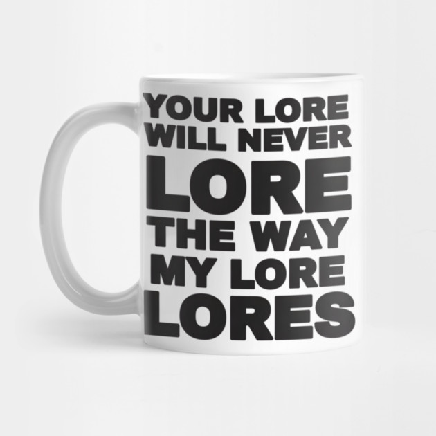 Your Love Will Never Lore by DesignAura