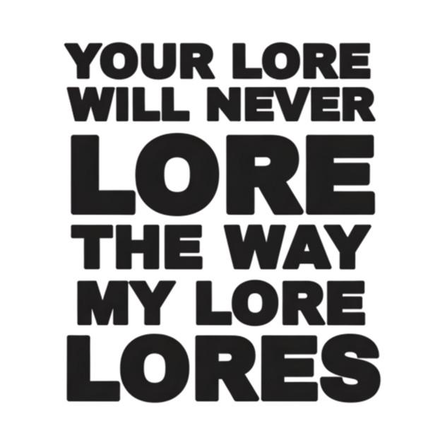 Your Love Will Never Lore by DesignAura