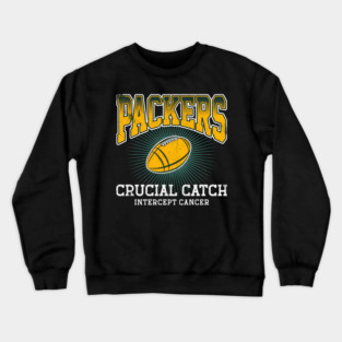 Packers - Crucial Catch Intercept Cancer Crewneck Sweatshirt