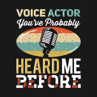 Voice Over Artist Microphone - Voice Actor Gift T-Shirt