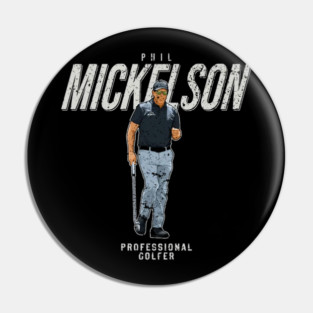 Phil Mickelson 1 Pro Golfer Pin