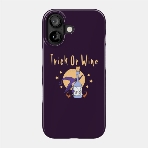 Trick or Wine Funny Halloween Wiccan Pagan Cheeky Witch® Phone Case by Cheeky Witch