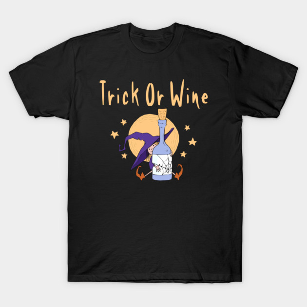 Trick or Wine Funny Halloween Wiccan Pagan Cheeky Witch® T-Shirt by Cheeky Witch