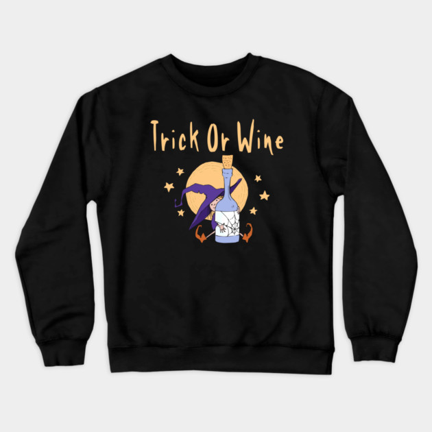 Trick or Wine Funny Halloween Wiccan Pagan Cheeky Witch® Crewneck Sweatshirt by Cheeky Witch