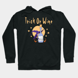 Trick or Wine Funny Halloween Wiccan Pagan Cheeky Witch® Hoodie