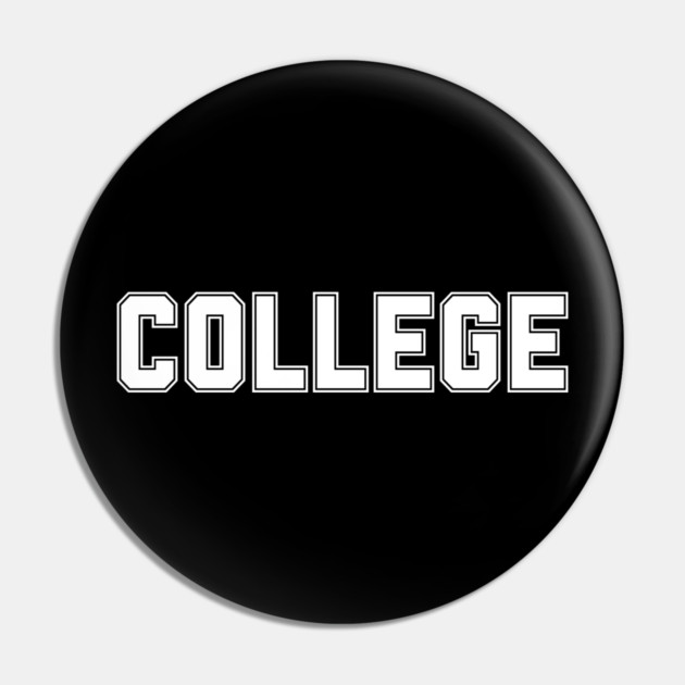 College Pin by Creatifly Graphic Tees