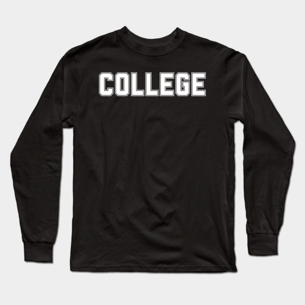 College Long Sleeve T-Shirt by Creatifly Graphic Tees