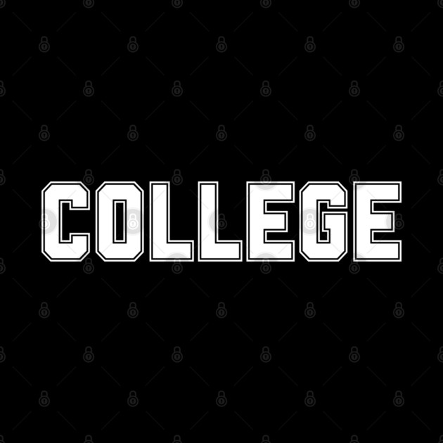 College by Creatifly Graphic Tees