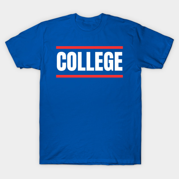 College T-Shirt by Creatifly Graphic Tees