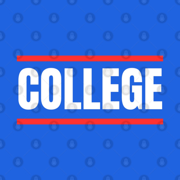College by Creatifly Graphic Tees