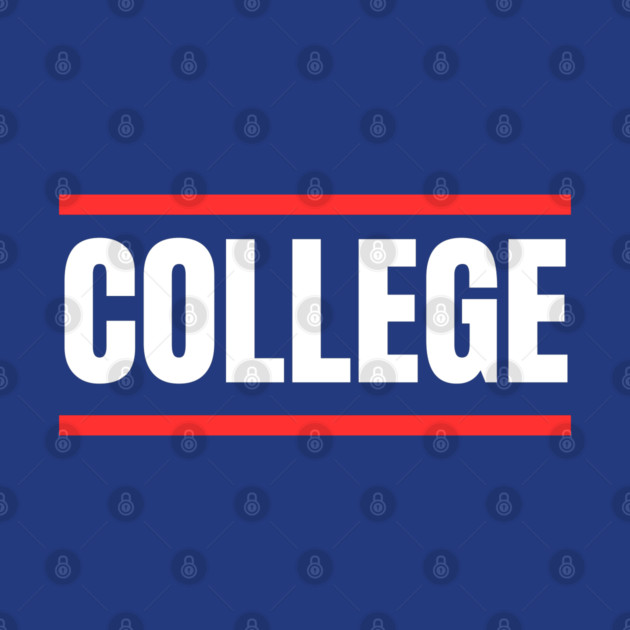College by Creatifly Graphic Tees