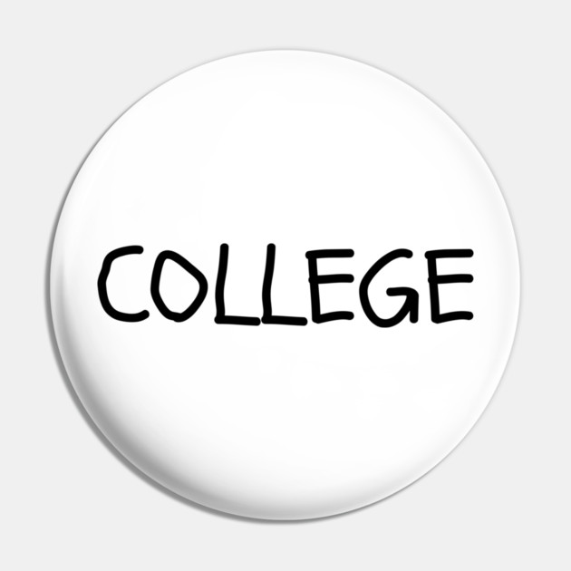 College Pin by Creatifly Graphic Tees
