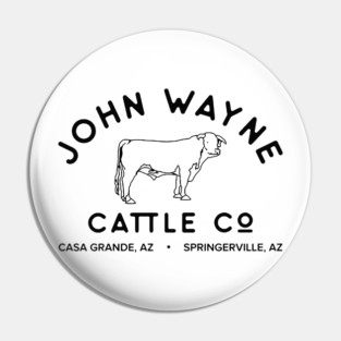 John Wayne Cattle Co Pin