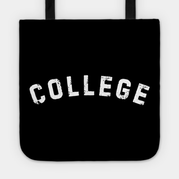 College Tote by Creatifly Graphic Tees