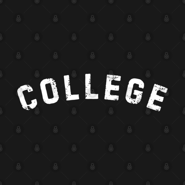 College by Creatifly Graphic Tees