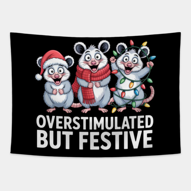 Overstimulated-But-Festive Tapestry by Creatifly Graphic Tees