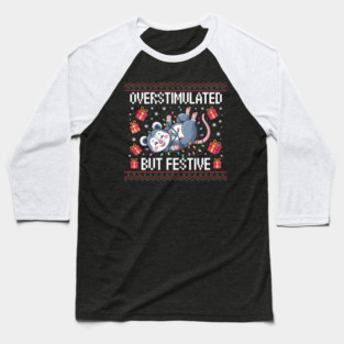 Overstimulated-But-Festive Baseball T-Shirt