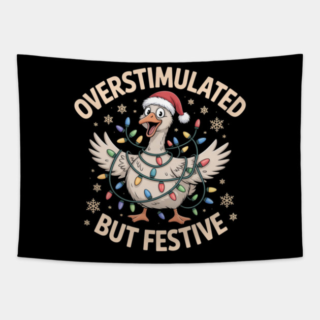 Overstimulated-But-Festive Tapestry by Creatifly Graphic Tees