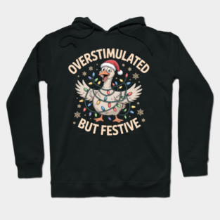 Overstimulated-But-Festive Hoodie