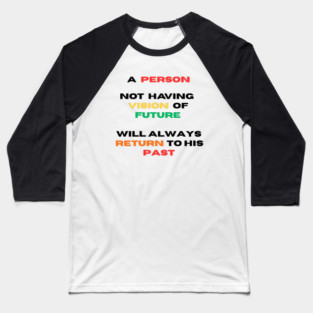 Vision quote Baseball T-Shirt