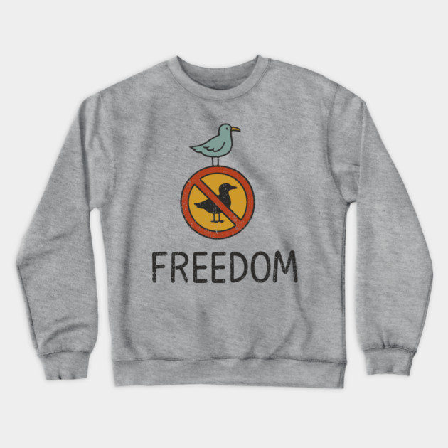 Freedom Defy The Rules Anti Authority Crewneck Sweatshirt by Anticorporati