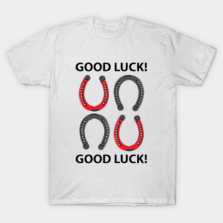 Horseshoe Good Luck Horseshoe T-Shirt