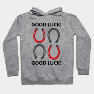 Horseshoe Good Luck Horseshoe Hoodie