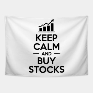 Keep Calm and Buy Stocks Tapestry