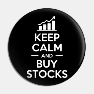 Keep Calm and Buy Stocks Pin