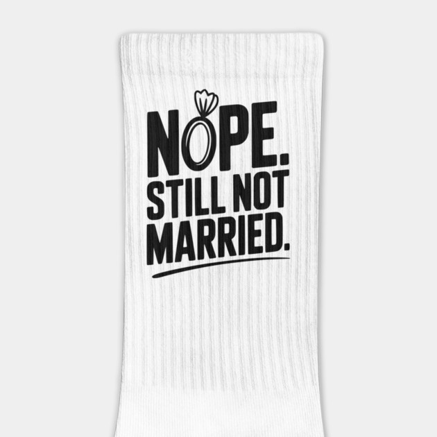 Nope Still Not Married by Frank Ring