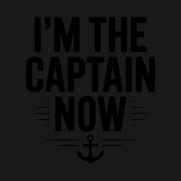 I’m The Captain Now by Frank Ring
