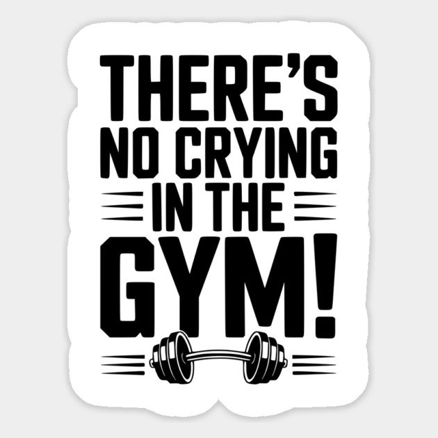 There’s No Crying in the Gym Magnet by Frank Ring