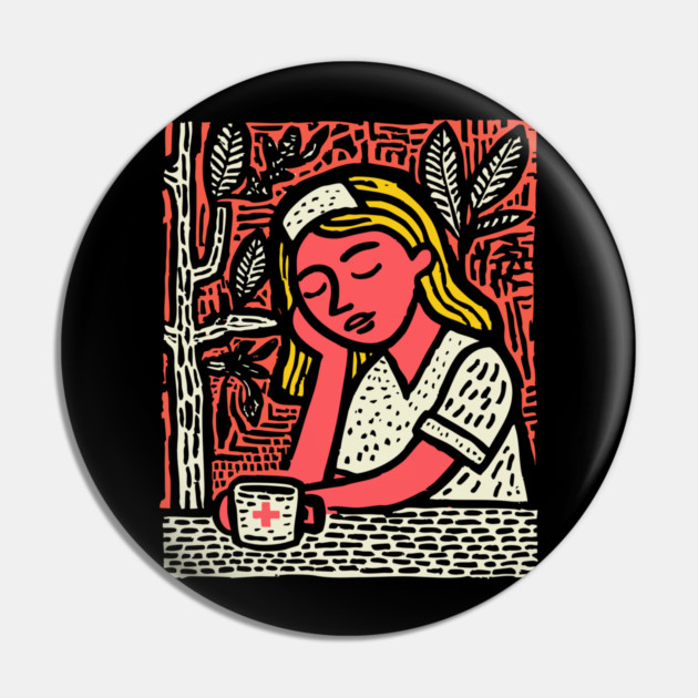 Tired Nurse Life - The Quiet Moments Pin by TuncGK