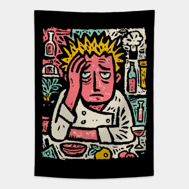 Frustrated Chef Life - The Agony of the Kitchen Tapestry by TuncGK