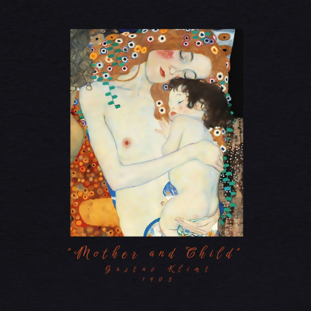 Klimt Mother and Child T-Shirt, Fine Art Tee, Gustav Klimt Shirt, The Three Ages of Woman Tee, Art Lover Gift, Artistic T Shirt by Art2Wear