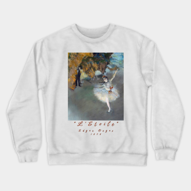 International Women's Day 8march, Ballet Dancer Sweatshirt, Art Inspired Sweatshirt, Edgar Degas Sweatshirt, Ballerina Print Sweatshirt Crewneck Sweatshirt by Art2Wear