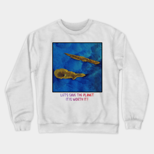 Save the Planet Endangered Earth Design Celebration Crewneck Sweatshirt by Art2Wear