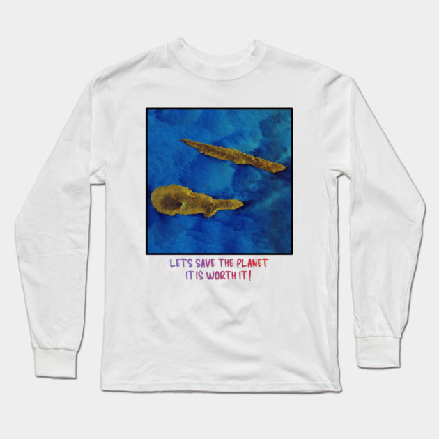 Save the Planet Endangered Earth Design Celebration Long Sleeve T-Shirt by Art2Wear