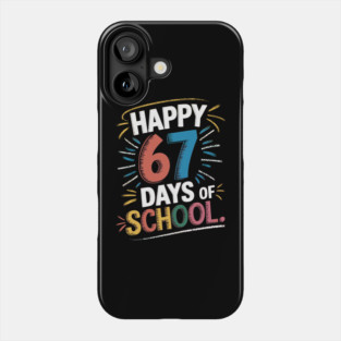 67-Days-Of-School Phone Case