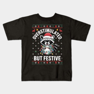 Overstimulated-But-Festive Kids T-Shirt